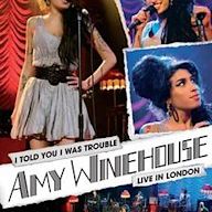 I Told You I Was Trouble: Live in London