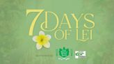 Celebrating 7 days of lei