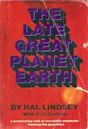 The Late Great Planet Earth