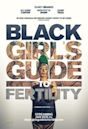 Black Girls Guide to Fertility