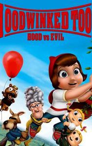 Hoodwinked Too! Hood vs. Evil