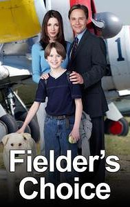 Fielder's Choice