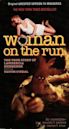 Woman on the Run: The Lawrencia Bembenek Story