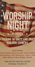 Worship Night in America (2016) - Plot Summary - IMDb