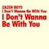 I Don't Wanna Be With You - EP