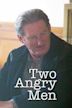 Two Angry Men