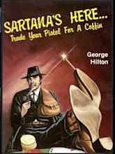 Sartana's Here, Trade Yer Pistol for a Coffin