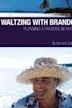 Waltzing with Brando | Drama