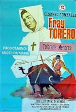 Fray Torero - Movie | Moviefone