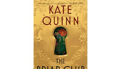 Book Review: Kate Quinn returns with 'The Briar Club,’ a murder mystery during the 1950’s Red Scare