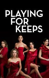 Playing for Keeps (TV series)
