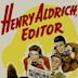 Henry Aldrich, Editor