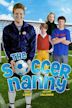 The Soccer Nanny