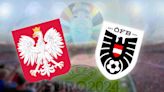 Poland vs Austria: Euro 2024 prediction, kick-off time, TV, live stream, team news, h2h, odds today