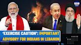 India Advises Caution to Nationals in Lebanon Amid Escalating Tensions - Oneindia