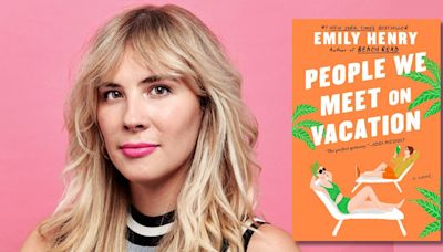 ‘People We Meet on Vacation’ Movie: What Romance Author Emily Henry Says About the Newly Announced Cast