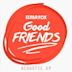 Good Friends [Acoustic EP]