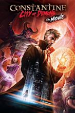 Constantine: City of Demons - The Movie (2018) - Posters — The Movie ...