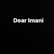 Dear Imani