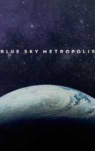 Blue Sky Metropolis