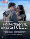 Mai scherzare con le stelle