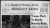 Deseret News archives: ‘Blind pig’ raid lit the fuse for Detroit race riots in 1967