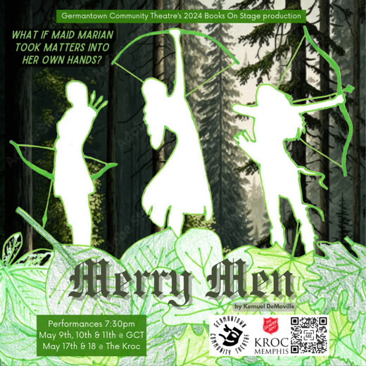 MERRY MEN a Maid Marian Comedy in Memphis at Germantown Community Theatre 2024