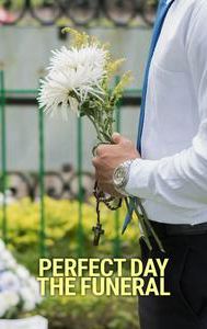 Perfect Day: The Funeral