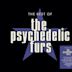 Best of the Psychedelic Furs [Edsel]