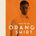 Man in an Orange Shirt