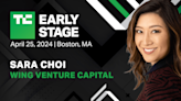 Wing Venture's Sara Choi will dig into pitching VCs at TechCrunch Early Stage 2024