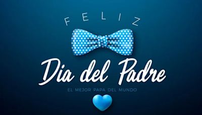 Día del Padre en México 2024: GIFS, stickers e imágenes para felicitar por WhatsApp