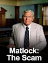 Matlock: The Scam
