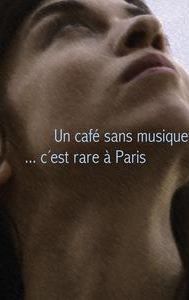 Un café sans musique c'est rare à Paris