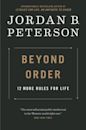 Beyond Order: 12 More Rules For Life