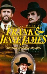 The Last Days of Frank and Jesse James