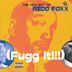 Very Best of Redd Foxx: Fugg It!!