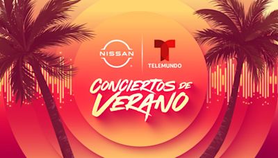 Telemundo y Nissan lanzan conciertos de verano con estrellas latinas