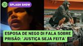 Esposa de Nego Di, Gabriela Sousa se manifesta após prisão do ex-BBB, veja vídeo