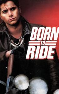 Born to Ride