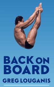 Back on Board: Greg Louganis