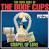 Very Best of the Dixie Cups: Chapel of Love