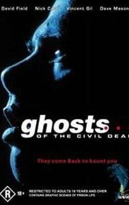 Ghosts… of the Civil Dead