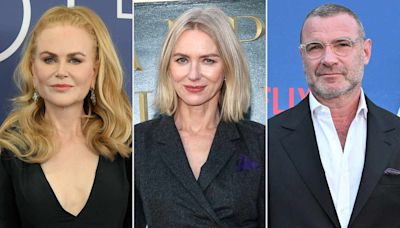 ...Kidman Checked with Naomi Watts Before Doing “The Perfect Couple ”with Her Ex Liev Schreiber: ‘That’s How Close They...