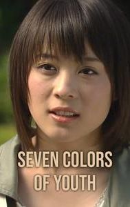 Seven Colors of Youth