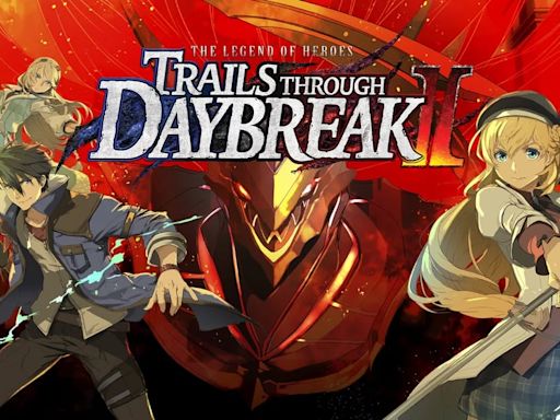 The Legend of Heroes: Trails through Daybreak II llegará a occidente a principios del 2025