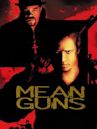 Mean Guns – Knast ohne Gnade