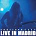 Live in Madrid