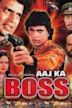 Aaj Ka Boss