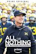 All or Nothing: The Michigan Wolverines